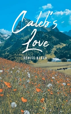 Caleb's Love by Beach, Denise