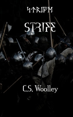 Strife by Woolley, C. S.