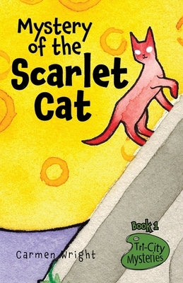 Mystery of the Scarlet Cat by Wright, Carmen
