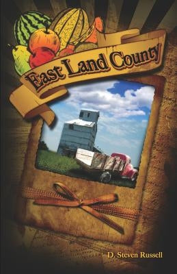 East Land County by Russell, D. Steven