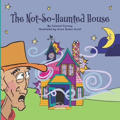 The Not-So-Haunted House by Hurst, Anne Green