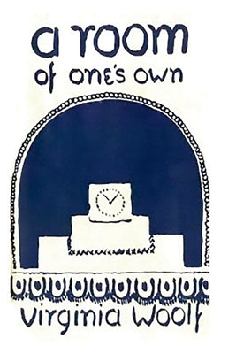 A Room of One's Own by Woolf, Virginia