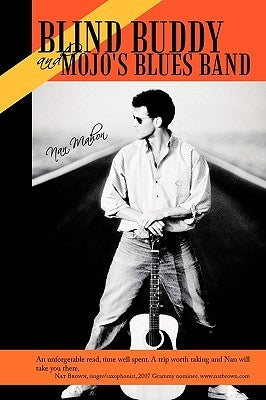 Blind Buddy and Mojo's Blues Band by Nan Mahon, Mahon