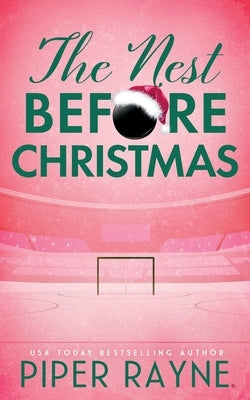 The Nest Before Christmas by Rayne, Piper