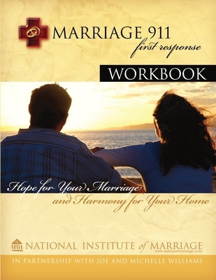 Marriage 911- First Response by Williams, Michelle