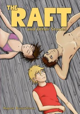 The Raft and Other Stories by Brynjulfsson, Ragnar
