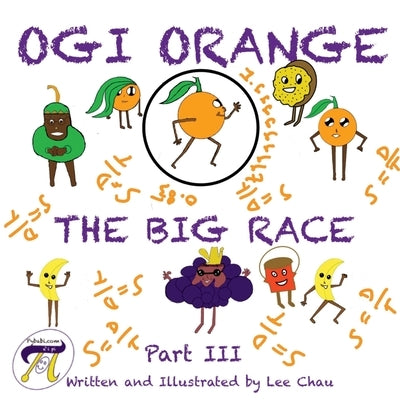 Ogi Orange the Big Race Part III by Chau, Lee