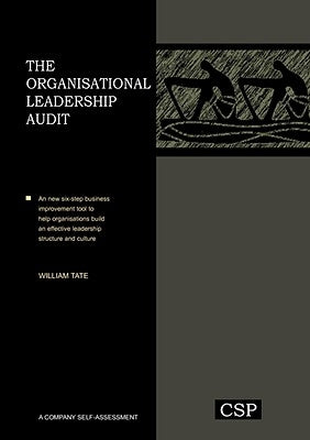 The Organisational Leadership Audit by Tate, William
