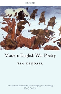 Modern English War Poetry by Kendall, Tim