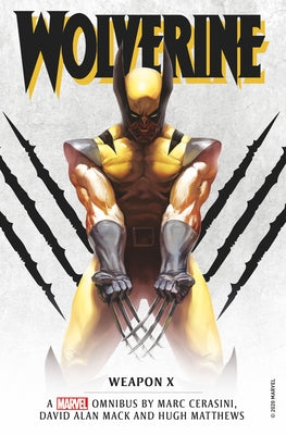 Marvel Classic Novels - Wolverine: Weapon X Omnibus by Cerasini, Marc