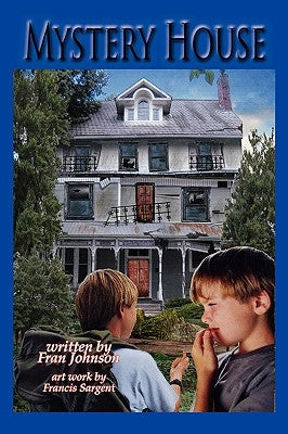 Mystery House by Johnson, Fran