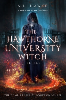 The Hawthorne University Witch Series: Complete Collection by Hawke, A. L.