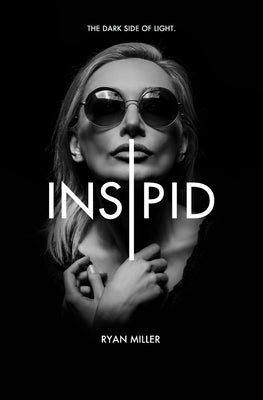 Insipid by Miller, Ryan