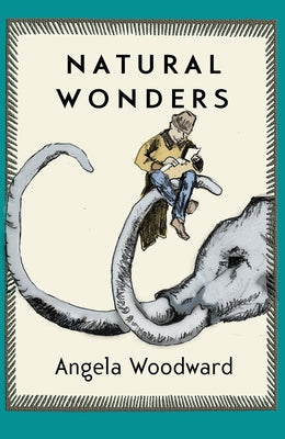 Natural Wonders by Woodward, Angela