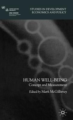 Human Well-Being: Concept and Measurement by McGillivray, M.