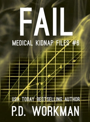 Fail by Workman, P. D.
