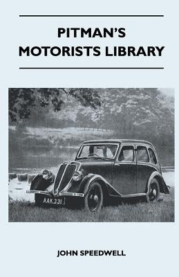 Pitman's Motorists Library - The Book of the Jowett - A Complete Guide for Owners of all 1930 to 1937 Models by Speedwell, John