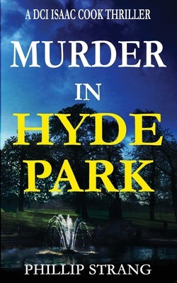 Murder in Hyde Park by Strang, Phillip