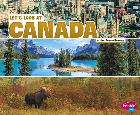 Let's Look at Canada by Frisch-Schmoll, Joy