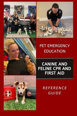 Canine and Feline CPR and First Aid: Reference Guide by Emergency Ed, Pet