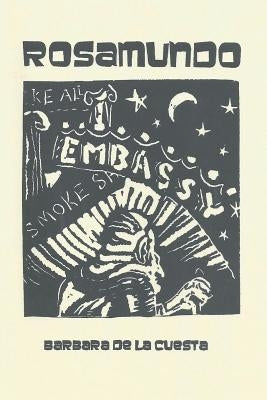 Rosamundo by de la Cuesta, Barbara