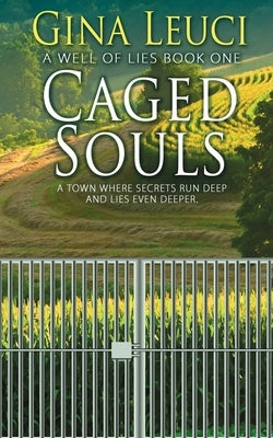 Caged Souls by Leuci, Gina