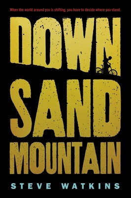 Down Sand Mountain by Watkins, Steve