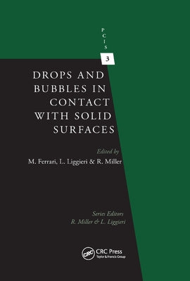 Drops and Bubbles in Contact with Solid Surfaces by Ferrari, Michele