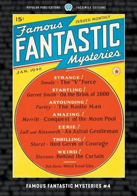 Famous Fantastic Mysteries #4: Facsimile Edition by Stevens, Francis