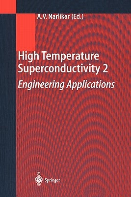 High Temperature Superconductivity 2 by Narlikar, Anant V.