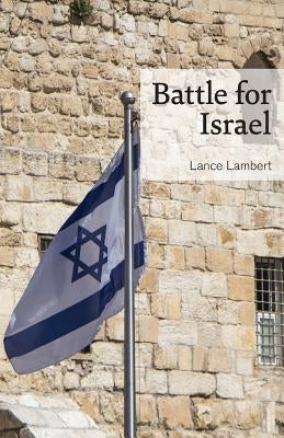 Battle for Israel by Lambert, Lance