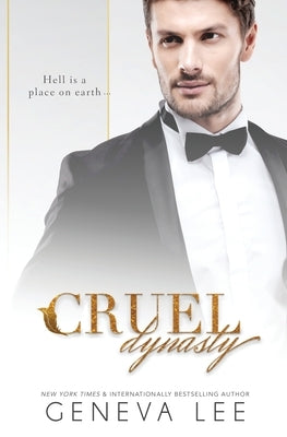 Cruel Dynasty by Lee, Geneva Lee