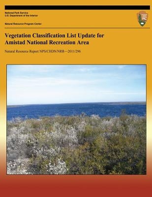 Vegetation Classification List Update for Amistad National Recreation Area by Cogan, Dan