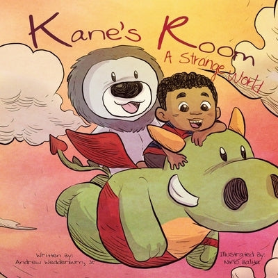 Kane's Room: A Strange World by Wedderburn, Andrew, Jr.