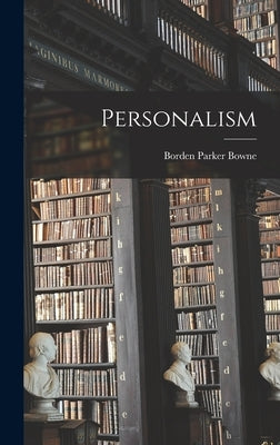 Personalism by Bowne, Borden Parker