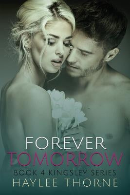 Forever Tomorrow by Thorne, Haylee