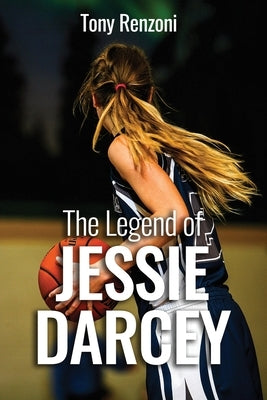 The Legend of Jessie Darcey by Renzoni