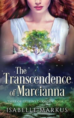 The Transcendence of Marcianna by Markus, Isabelle