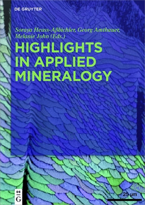 Highlights in Applied Mineralogy by Heuss-Aßbichler, Soraya