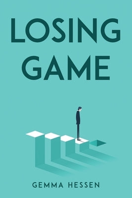 Losing Game by Gemma Hessen