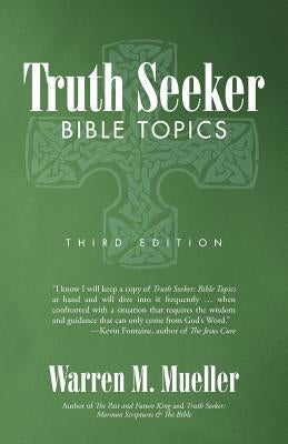 Truth Seeker: Bible Topics: Third Edition by Mueller, Warren M.