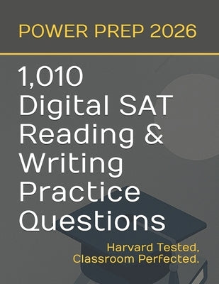 1,010 Digital SAT Reading & Writing Practice Questions by Prep, Simpson