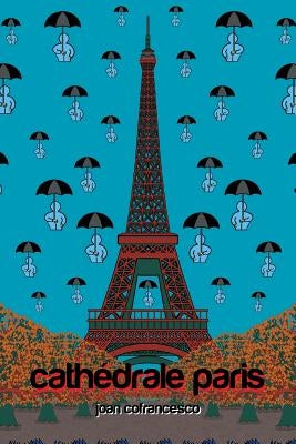 Cathedrale Paris by Cofrancesco, Joan
