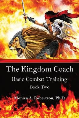 The Kingdom Coach by Robertson, Monica A.