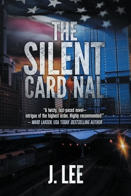 The Silent Cardinal by Lee, J.