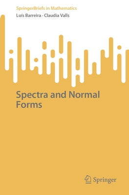 Spectra and Normal Forms by Barreira, Lu?