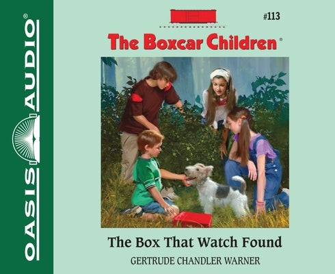 The Box That Watch Found: Volume 113 by Warner, Gertrude Chandler
