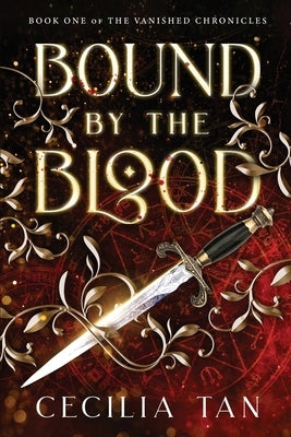 Bound by the Blood: An Urban Fantasy BDSM Romantic Suspense by Tan, Cecilia