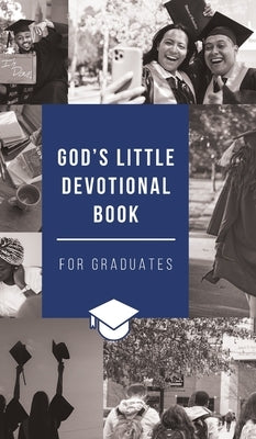 God's Little Devotional Book for Graduates by Honor Books