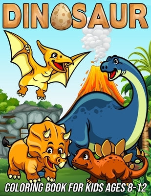 Dinosaur Coloring Book for Kids Ages 8-12: Fun, Cute and Unique Coloring Pages for Boys and Girls with Beautiful Designs of Tyrannosaurus Rex, Tricera by Zentangle Designs, Mezzo